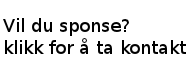 Ordne deg en sponsoravtale med oss å få reklamen din her!